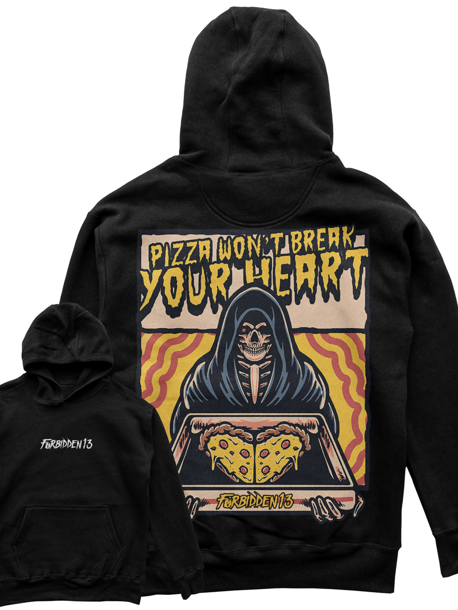 Pizza Won't Break My Heart Hoodie